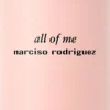 Narciso Rodriguez All of Me EdP Nat. Spray Refill